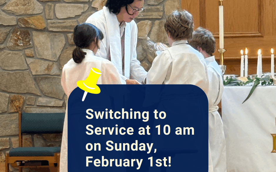 Switching to 10 am service on Sunday, 2/1