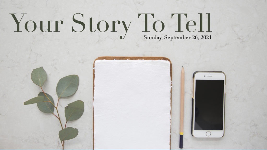 Your Story To Tell